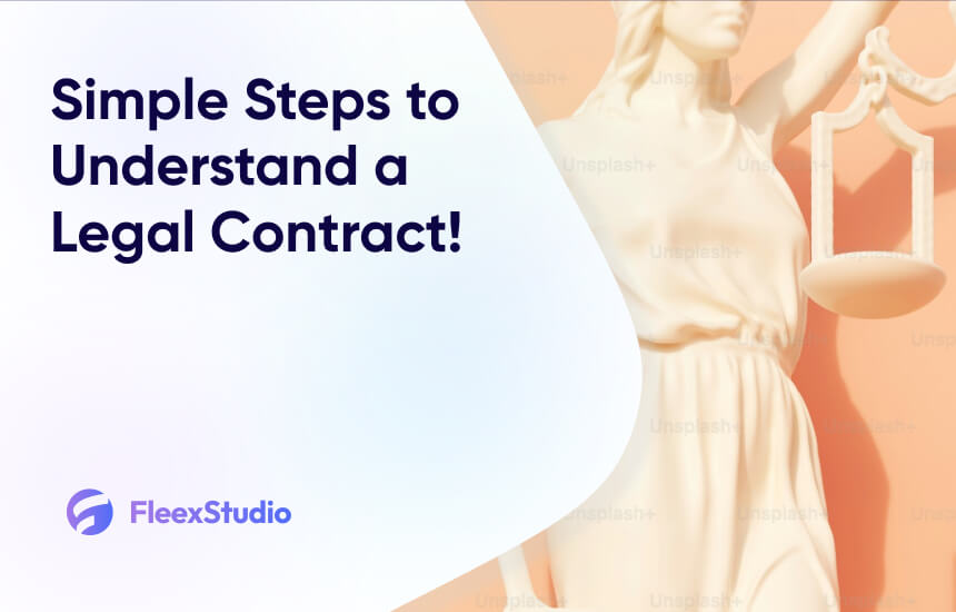 Simple Steps to Understand a Legal Contract!