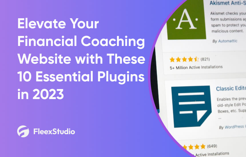 Elevate Your Financial Coaching Website with These 10 WordPress Development Essential Plugins in 2023